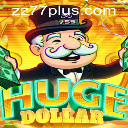 Unveiling HugeDollar: Dive into the World of ZZ 77